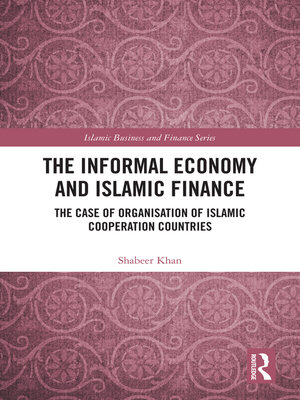 cover image of The Informal Economy and Islamic Finance